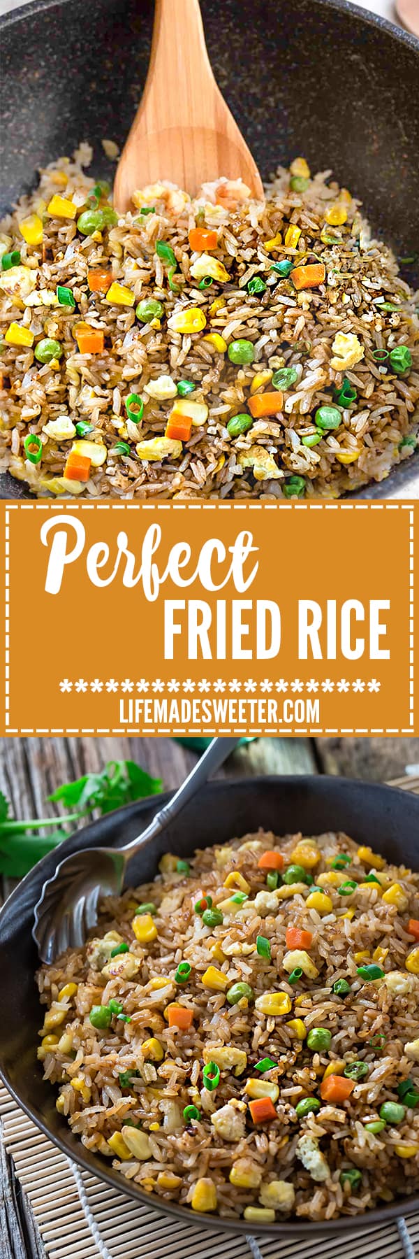 Perfect Fried Rice with the best authentic flavors of your favorite